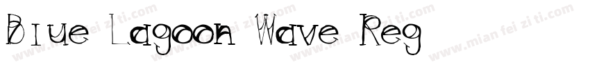 Blue Lagoon Wave Reg字体转换